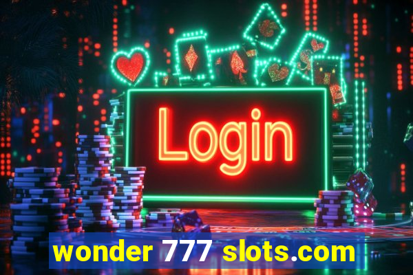 wonder 777 slots.com